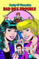 Betty___Veronica_in_bad_boy_trouble