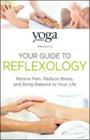 Yoga_Journal_Presents_Your_Guide_to_Reflexology