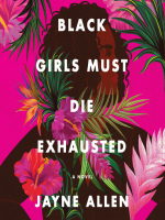 Black_Girls_Must_Die_Exhausted