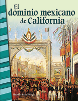 El_dominio_mexicano_de_California__Mexican_Rule_of_California_