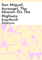 San_Miguel__Arcangel__the_mission_on_the_highway
