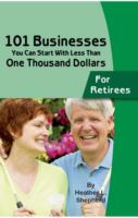 101_businesses_you_can_start_with_less_than_one_thousand_dollars