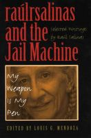 Raulrsalinas_and_the_jail_machine