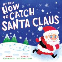 My_first_how_to_catch_Santa_Claus__BOARD_BOOK_
