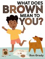 What_does_brown_mean_to_you_