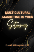 Multicultural_Marketing_Is_Your_Story