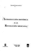 Introducci__n_hist__rica_a_la_revoluci__n_Mexicana