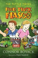 The_Tuttle_twins_and_the_food_truck_fiasco