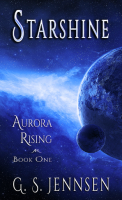 Starshine___Aurora_Rising_Book_One__Volume_1_