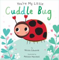 You_re_my_little_cuddle_bug__BOARD_BOOK_