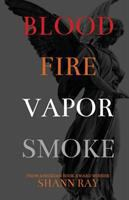 Blood_fire_vapor_smoke