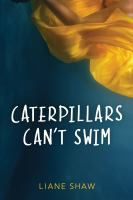 Caterpillars_can_t_swim