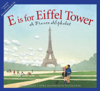 E_Is_for_Eiffel_Tower___A_France_Alphabet