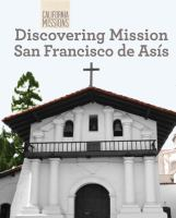Discovering_Mission_San_Francisco_de_As__s