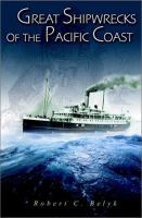 Great_shipwrecks_of_the_Pacific_Coast