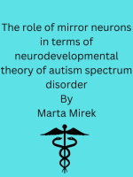 THE_ROLE_OF_MIRROR_NEURONS_IN_TERMS_OF_NEURODEVELOPMENTAL_THEORY_OF_AUTISM_SPECTRUM_DISORDER__ASD_-PRELIMINARY_RESEARCH