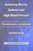 Defeating_obesity__diabetes_and_high_blood_pressure___the_metabolic_syndrome