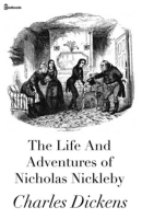 The_Life_And_Adventures_Of_Nicholas_Nickleby