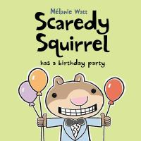 Scaredy_squirrel_has_a_birthday_party