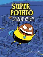 The_epic_origin_of_Super_Potato