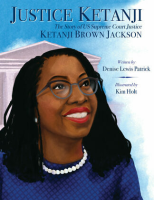 Justice_Ketanji__The_Story_of_Supreme_Court_Justice_Ketanji_Brown_Jackson