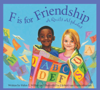 F_Is_for_Friendship___A_Quilt_Alphabet