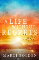 A_life_without_regrets