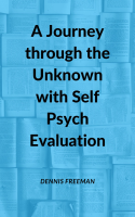 A_Journey_through_the_Unknown_with_Self_Psych_Evaluation
