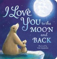 I_love_you_to_the_moon_and_back__BOARD_BOOK_