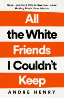 All_the_white_friends_I_couldn_t_keep