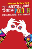 The_essential_guide_to_being_Polish