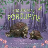 You_Are_Mine__Porcupine