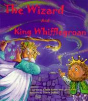 The_Wizard_and_King_Whifflegroan