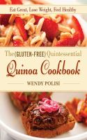 The_gluten-free_quintessential_quinoa_cookbook