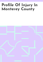 Profile_of_injury_in_Monterey_County