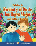 Celebra_la_navidad_y_el_d__a_de_los_reyes_magos_con_Pablo_y_Carlitos