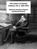 The_Letters_of_Charles_Dickens__Vol__2__1857-1870