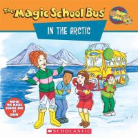 Scholastic_s_the_magic_school_bus_in_the_Arctic