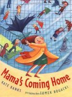 Mama_s_coming_home