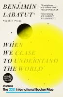 When_we_cease_to_understand_the_world