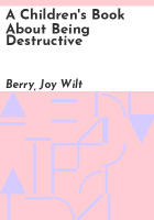 A_children_s_book_about_being_destructive