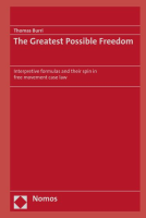 The_Greatest_Possible_Freedom__Interpretive_formulas_and_their_spin_in_free_movement_case_law