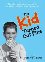 The_kid_turned_out_fine