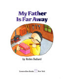 My_father_is_far_away