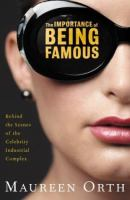 The_importance_of_being_famous