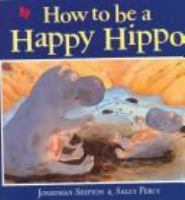 How_to_be_a_happy_hippo