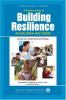 A_parent_s_guide_to_building_resilience_in_children_and_teen