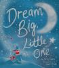 Dream_big__little_one