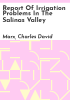Report_of_irrigation_problems_in_the_Salinas_Valley