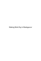 Making_Work_Pay_in_Madagascar___Employment__Growth__and_Poverty_Reduction